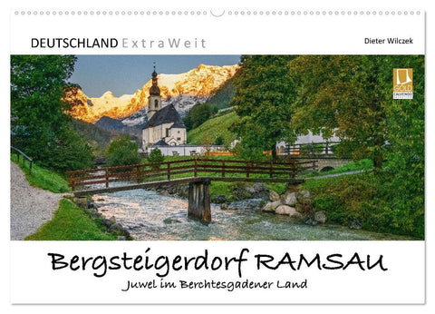 Bergsteigerdorf RAMSAU - Juwel im Berchtesgadener Land (Wandkalender 2027 DIN A2 quer), CALVENDO Monatskalender