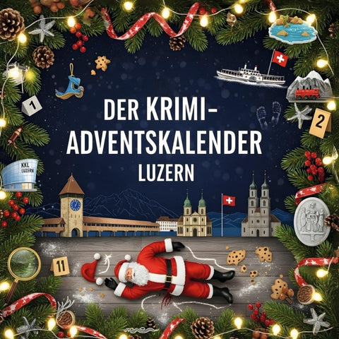 Der Krimi-Adventskalender Luzern