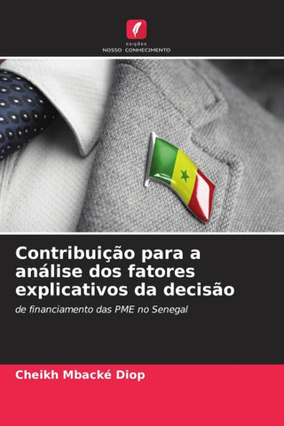 Contribuição para a análise dos fatores explicativos da decisão