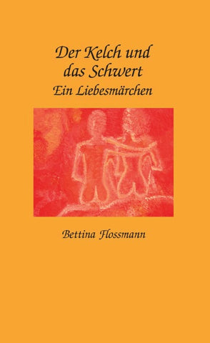 Der Kelch und das Schwert