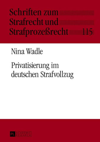 Privatisierung im deutschen Strafvollzug