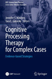 Cognitive Processing Therapy for Complex Cases