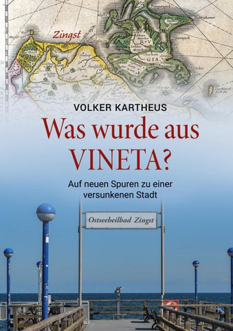 Was wurde aus Vineta?