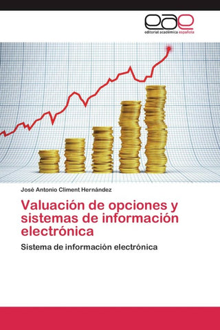 Valuación de opciones y sistemas de información electrónica