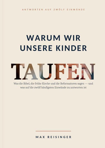 Warum wir unsere Kinder taufen