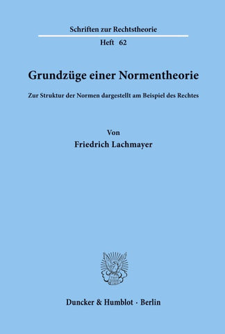 Grundzüge einer Normentheorie.