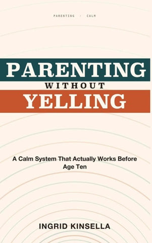 Parenting Without Yelling