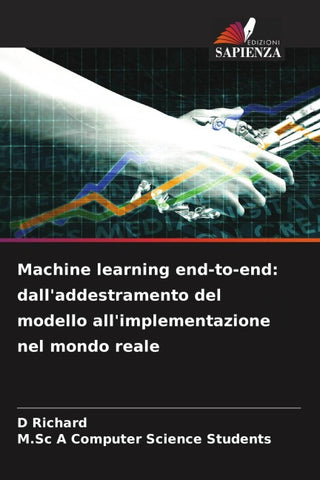 Machine learning end-to-end: dall'addestramento del modello all'implementazione nel mondo reale
