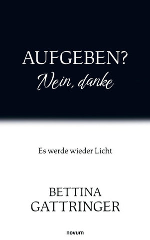 Aufgeben? Nein, danke