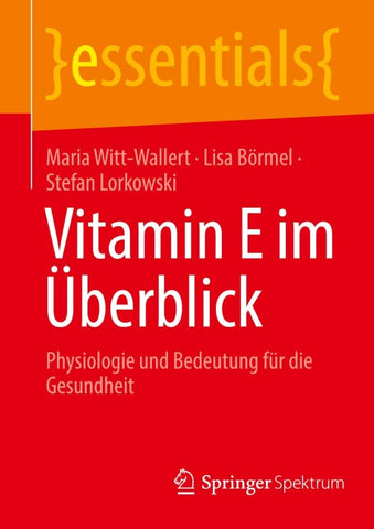 Vitamin E im Überblick