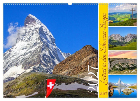 Grüezi in den Schweizer Bergen (Wandkalender 2027 DIN A2 quer), CALVENDO Monatskalender