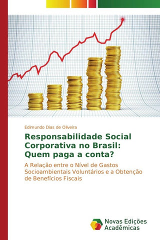 Responsabilidade Social Corporativa no Brasil: Quem paga a conta?