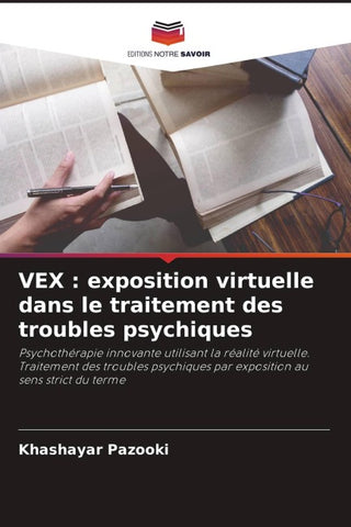 VEX : exposition virtuelle dans le traitement des troubles psychiques