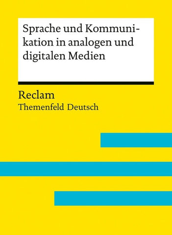 Sprache und Kommunikation in analogen und digitalen Medien