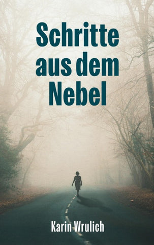 Schritte aus dem Nebel