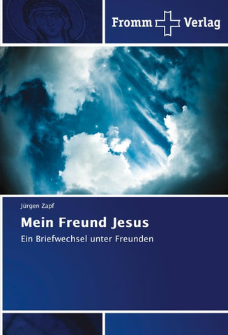 Mein Freund Jesus