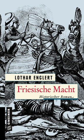Friesische Macht