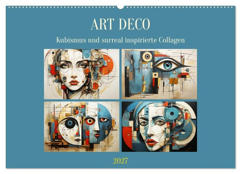 Art Deco. Kubismus und surreal inspirierte Collagen (Wandkalender 2027 DIN A2 quer), CALVENDO Monatskalender