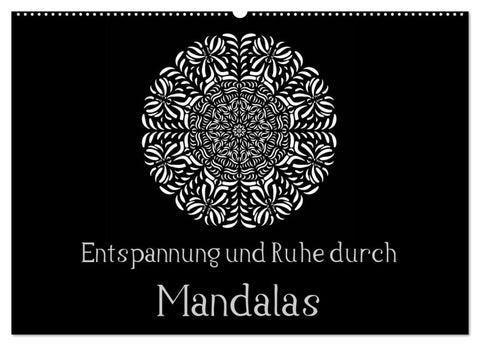 Entspannung und Ruhe durch Mandalas (Wandkalender 2026 DIN A2 quer), CALVENDO Monatskalender