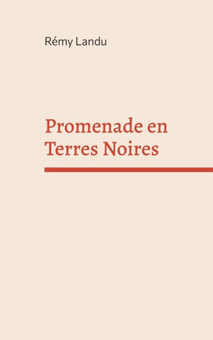 Promenade en Terres Noires