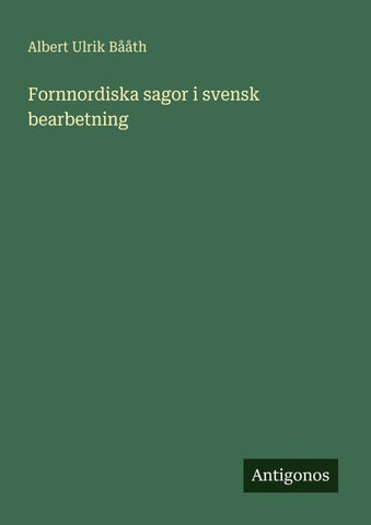 Fornnordiska sagor i svensk bearbetning