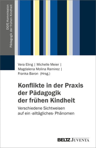 Konflikte in der Praxis der Pädagogik der frühen Kindheit