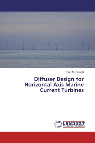 Diffuser Design for Horizontal Axis Marine Current Turbines