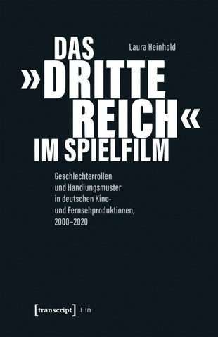 Das »Dritte Reich« im Spielfilm