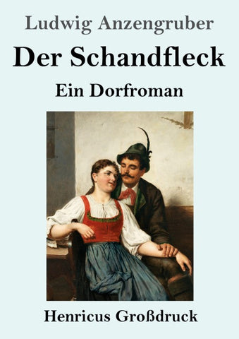 Der Schandfleck (Großdruck)