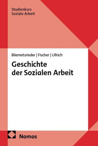 Geschichte der Sozialen Arbeit