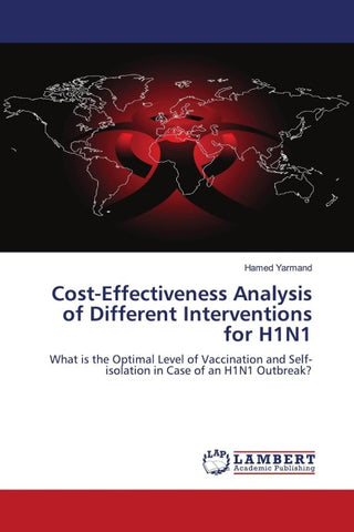 Cost-Effectiveness Analysis of Different Interventions for H1N1