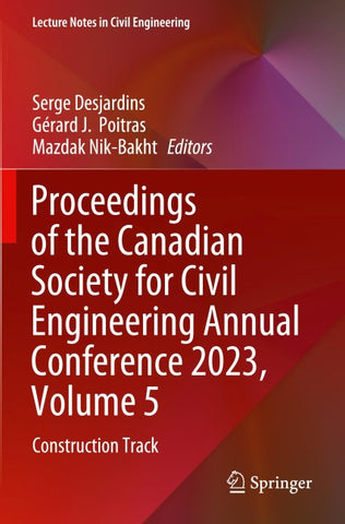 Proceedings of the Canadian Society for Civil Engineering Annual Conference 2023, Volume 5