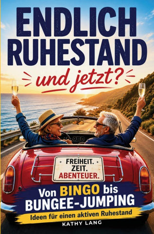 Endlich Ruhestand - und jetzt?