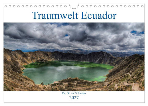 Traumwelt Ecuador (Wandkalender 2027 DIN A4 quer), CALVENDO Monatskalender