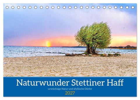 Naturwunder Stettiner Haff (Tischkalender 2027 DIN A5 quer), CALVENDO Monatskalender