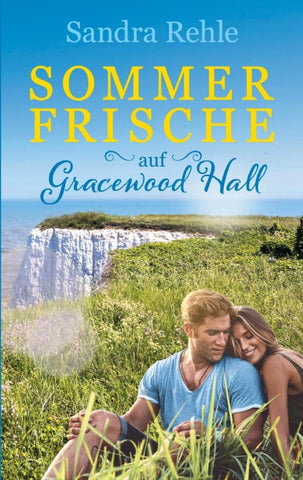 Sommerfrische auf Gracewood Hall