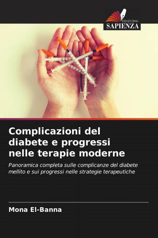 Complicazioni del diabete e progressi nelle terapie moderne