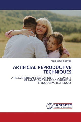 ARTIFICIAL REPRODUCTIVE TECHNIQUES