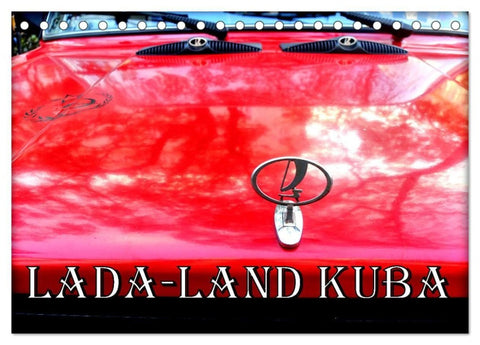LADA-LAND KUBA (Tischkalender 2027 DIN A5 quer), CALVENDO Monatskalender