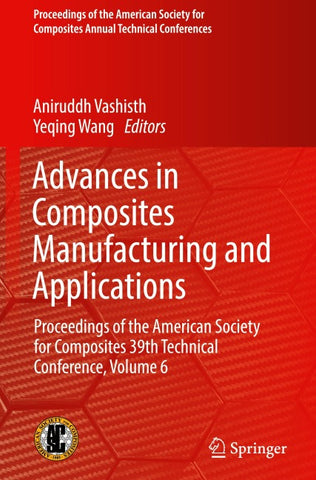 Advances in Composites Manufacturing and Applications