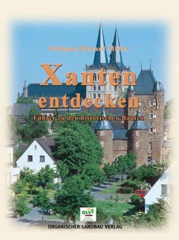 Xanten entdecken