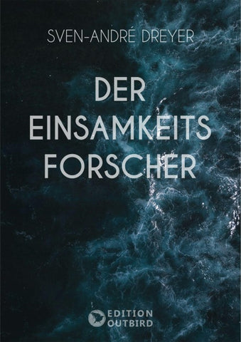 Der Einsamkeitsforscher