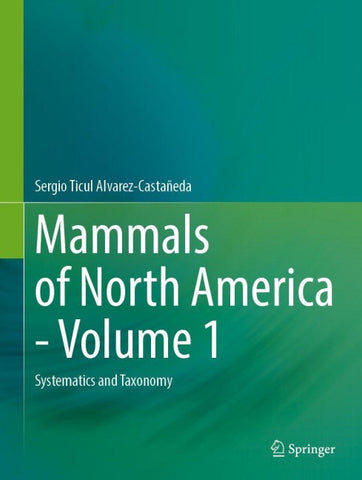 Mammals of North America - Volume 1