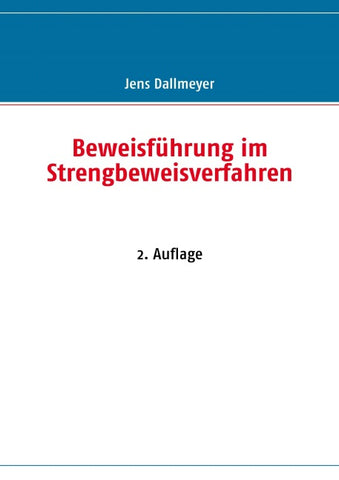 Beweisführung im Strengbeweisverfahren