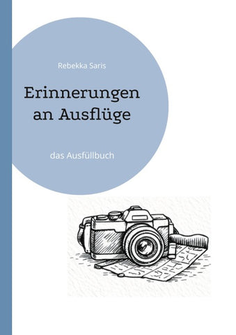 Erinnerungen an Ausflüge
