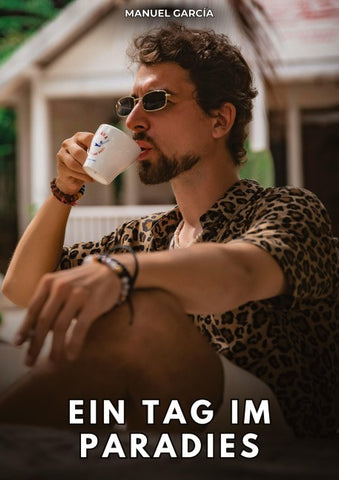 Ein Tag im Paradies
