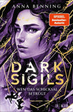 Dark Sigils – Wen das Schicksal betrügt