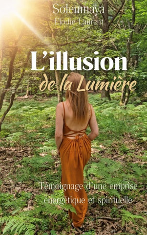 L'illusion de la Lumière