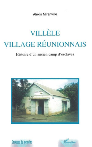 VILLÈLE VILLAGE RÈUNIONNAIS