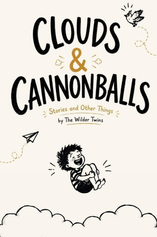 Clouds & Cannonballs
